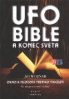 UFO, bible a konec svta - tet pepracovan vydn