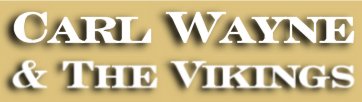 Carl Wayne & The Vikings