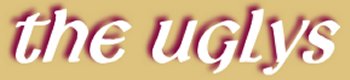 The Uglys
